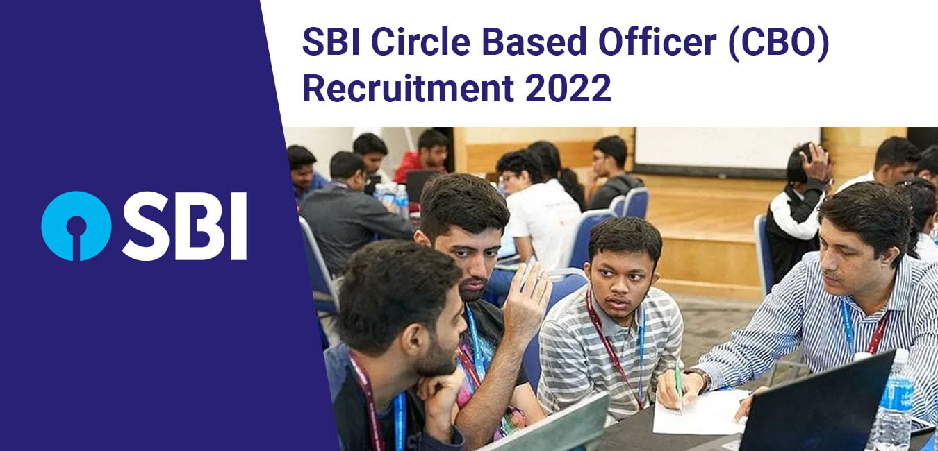 SBI Circle Based Officer CBO Recruitment 2022